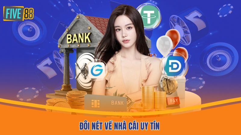 Đôi nét về nhà cái uy tín