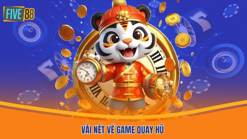 Vài nét về game quay hũ